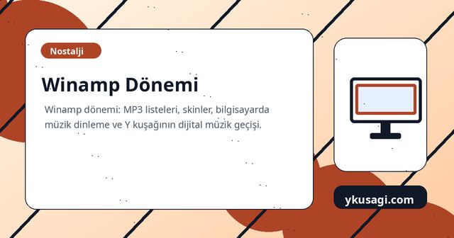 Winamp Dönemi
